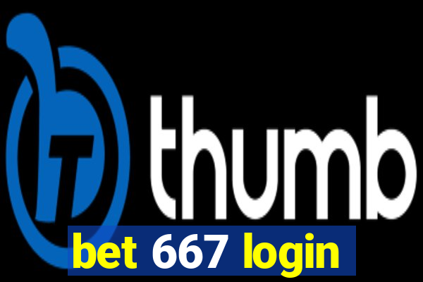 bet 667 login